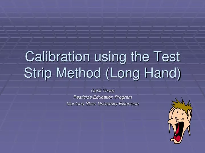 calibration using the test strip method long hand