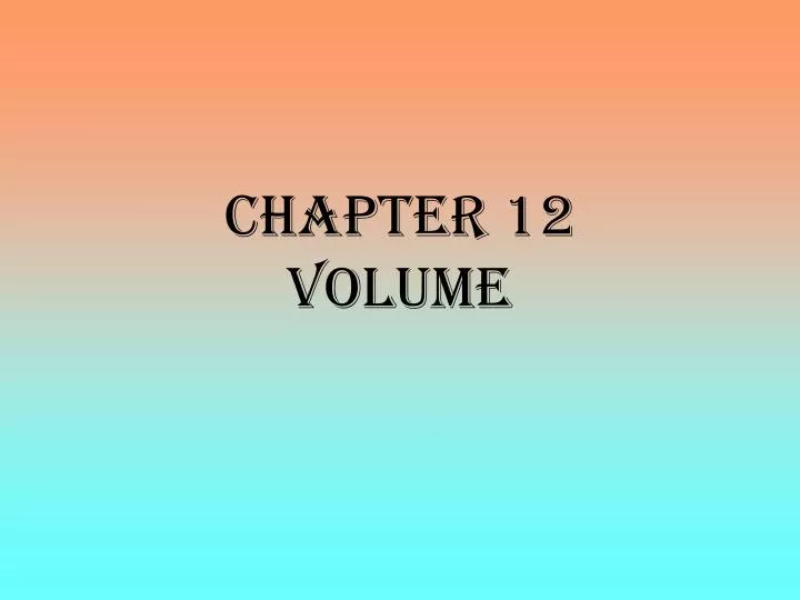 chapter 12 volume