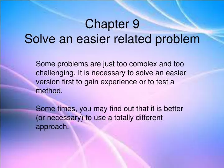 chapter 9 solve an easier related problem