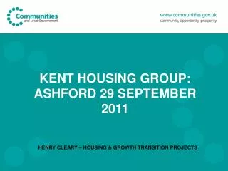 KENT HOUSING GROUP: ASHFORD 29 SEPTEMBER 2011