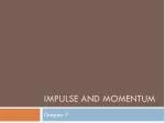 Impulse and Momentum - slide 1