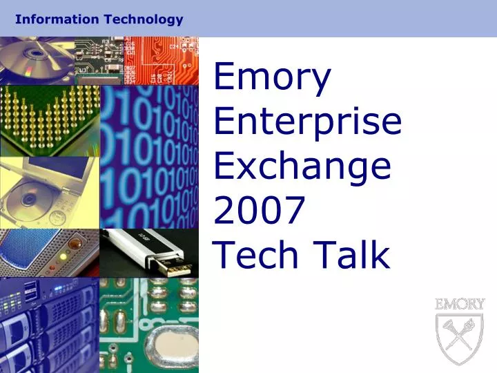 emory enterprise exchange 2007 tech talk