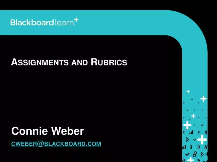 assignments and rubrics