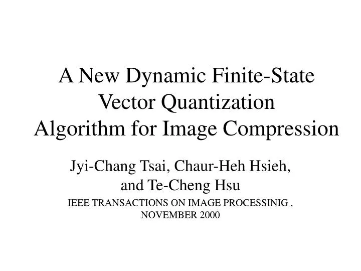 a new dynamic finite state vector quantization algorithm for image compression