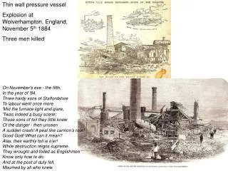 Thin wall pressure vessel Explosion at Wolverhampton, England, November 5 th 1884
