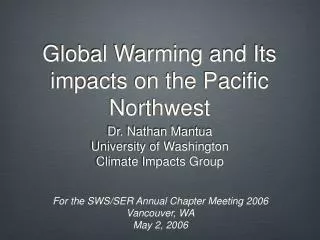 Global Warming and Its impacts on the Pacific Northwest