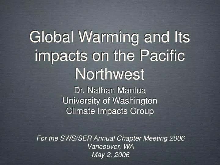 global warming and its impacts on the pacific northwest