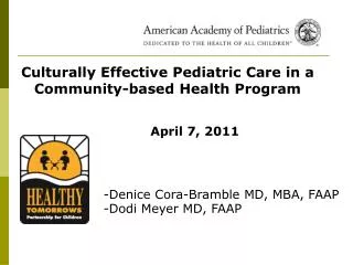 Culturally Effective Pediatric Care in a Community-based Health Program