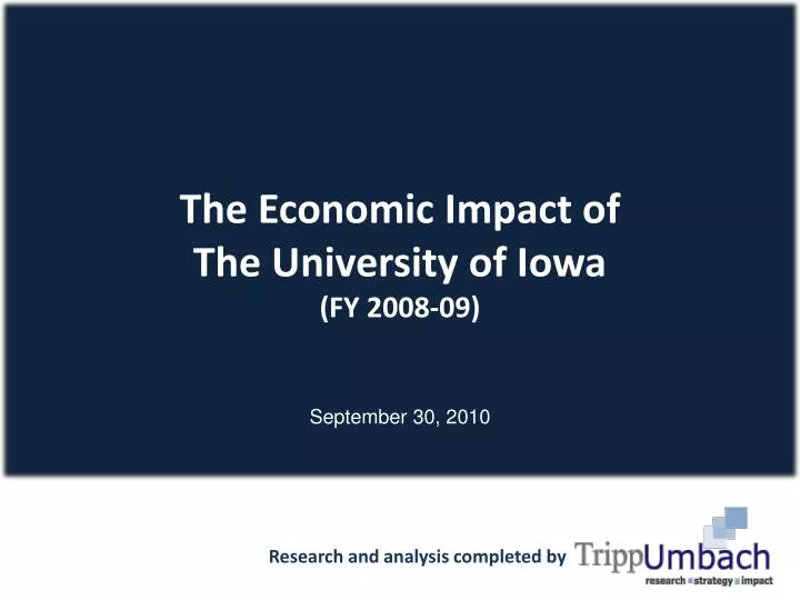 the economic impact of the university of iowa fy 2008 09