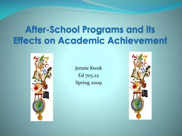 after school programs and its effects on academic achievement