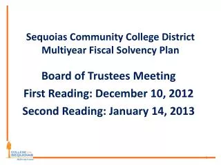 Sequoias Community College District Multiyear Fiscal Solvency Plan