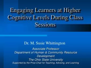 Engaging Learners at Higher Cognitive Levels During Class Sessions