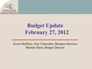 Budget Update February 27, 2012