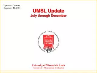 UMSL Update July through December