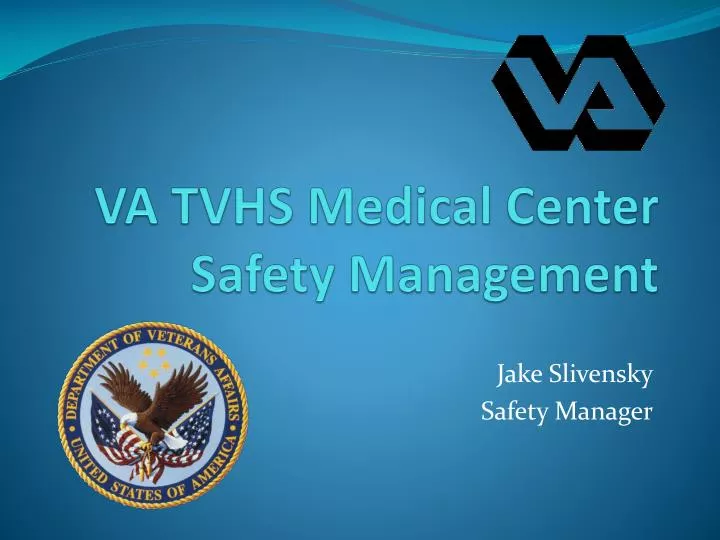 va tvhs medical center safety management
