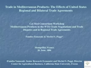 Trade in Mediterranean Products: The Effects of United States