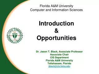 Florida A&amp;M University Computer and Information Sciences Introduction &amp; Opportunities