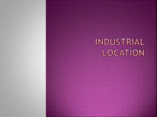 Industrial Location