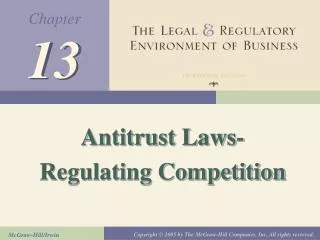 Antitrust Laws- Regulating Competition
