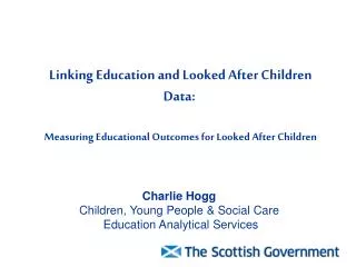 Charlie Hogg Children, Young People &amp; Social Care Education Analytical Services