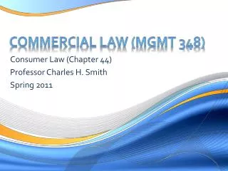 Commercial law (mgmt 348)
