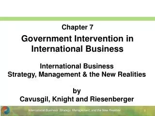 Chapter 7 Government Intervention in International Business