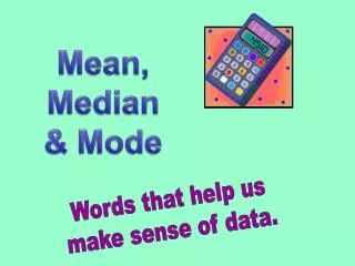Words that help us make sense of data.