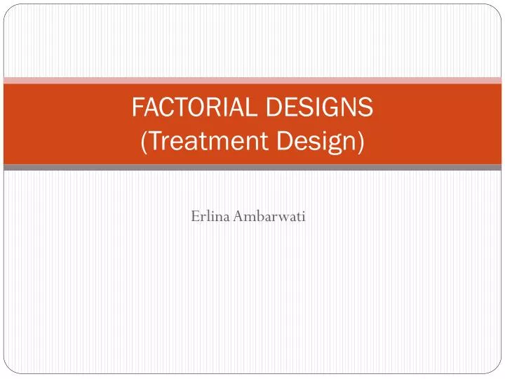 factorial designs treatment design