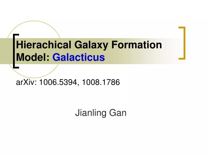 hierachical galaxy formation model galacticus arxiv 1006 5394 1008 1786