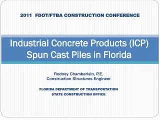 Industrial Concrete Products (ICP) Spun Cast Piles in Florida
