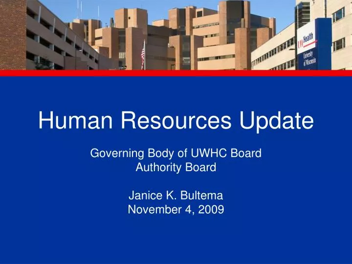governing body of uwhc board authority board janice k bultema november 4 2009