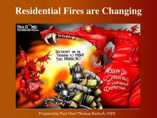 Residential Fires are Changing