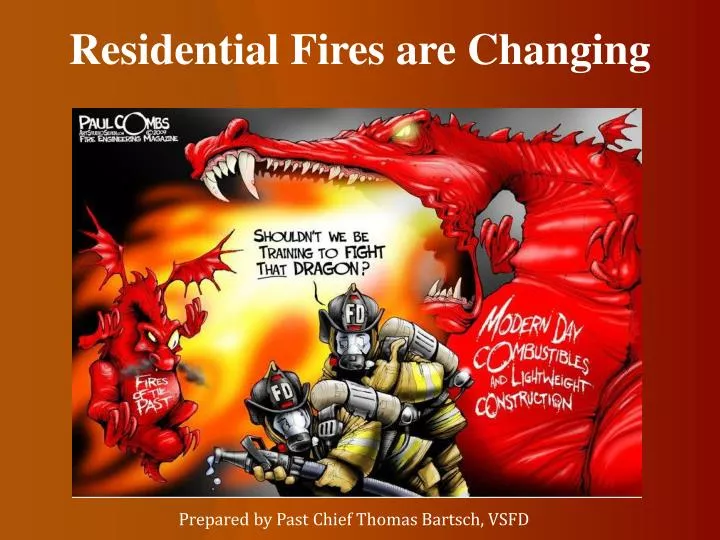 residential fires are changing