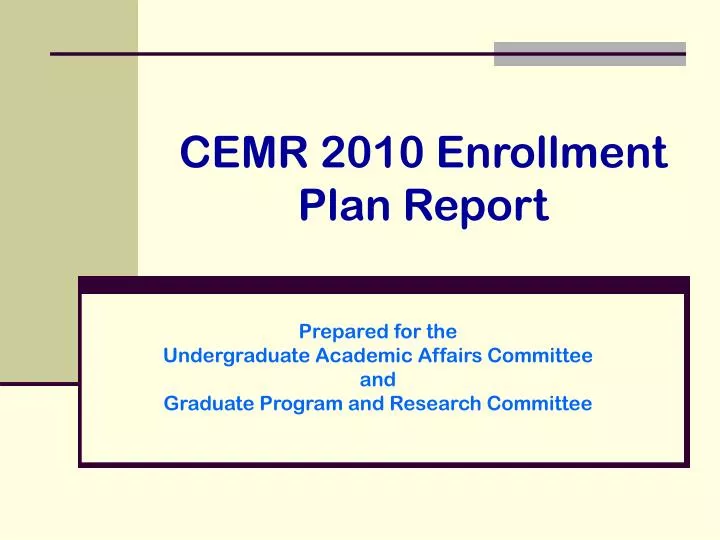 cemr 2010 enrollment plan report