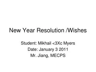 New Year Resolution /Wishes
