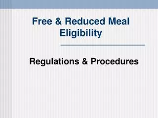 Free &amp; Reduced Meal Eligibility