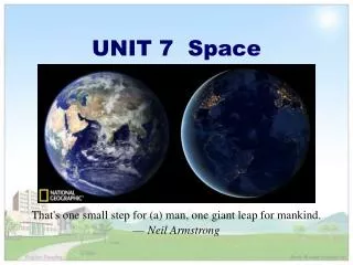 UNIT 7 Space