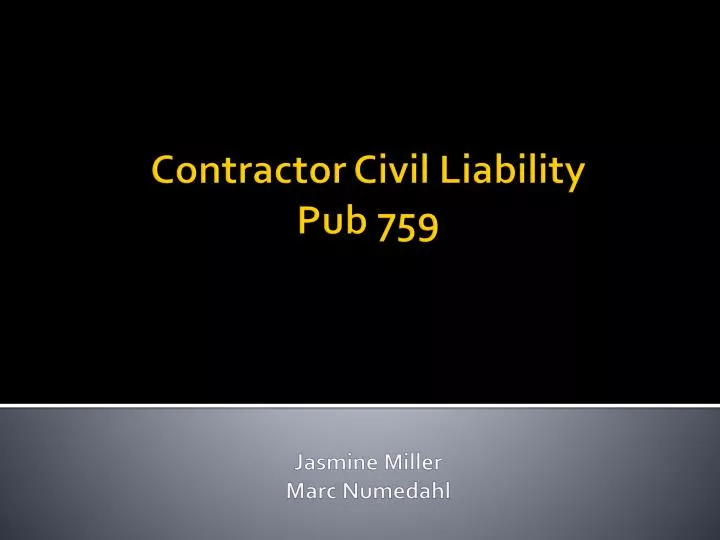 contractor civil liability pub 759 jasmine miller marc numedahl