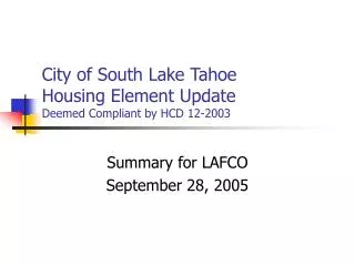 City of South Lake Tahoe Housing Element Update Deemed Compliant by HCD 12-2003
