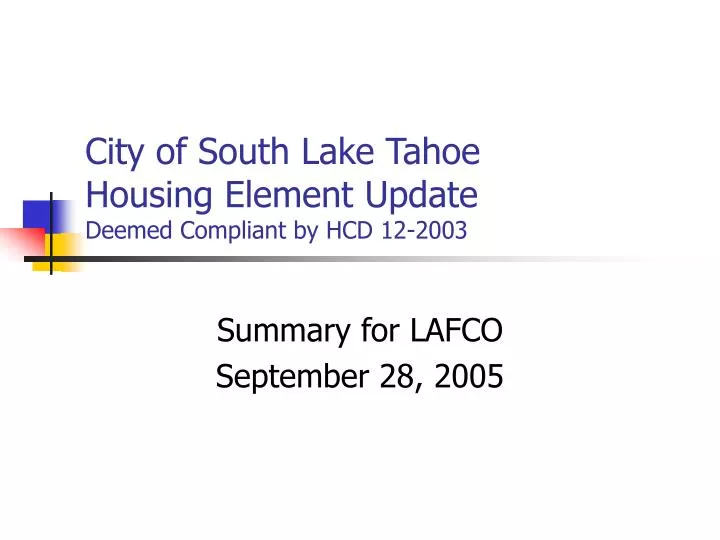 city of south lake tahoe housing element update deemed compliant by hcd 12 2003