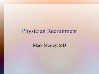 Physician Recruitment