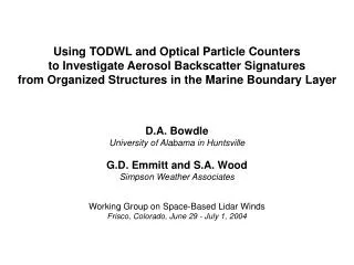 Using TODWL and Optical Particle Counters to Investigate Aerosol Backscatter Signatures