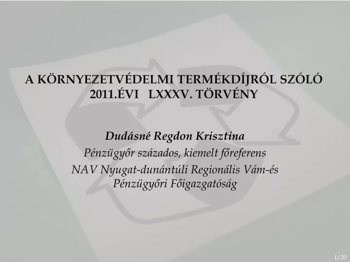 a k rnyezetv delmi term kd jr l sz l 2011 vi lxxxv t rv ny