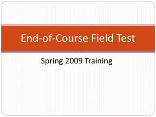 End-of-Course Field Test