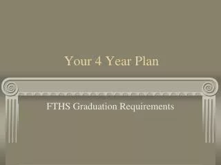 Your 4 Year Plan