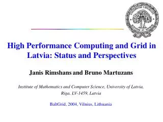 High Performance Computing and Grid in Latvia: Status and Perspectives