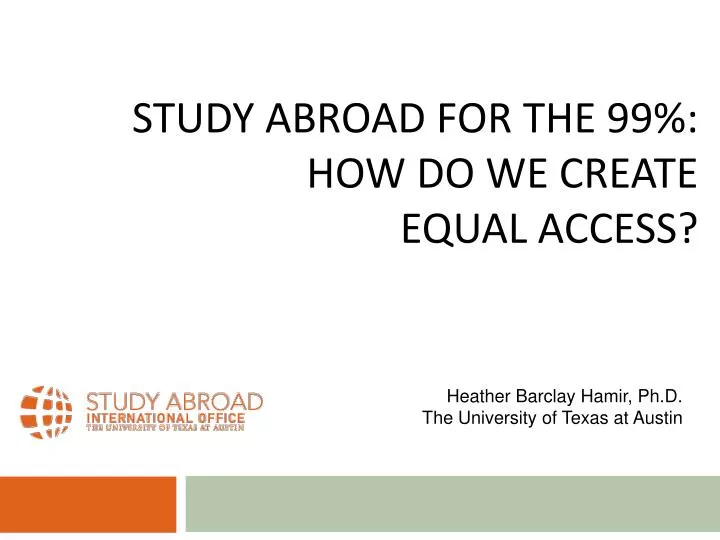 study abroad for the 99 how do we create equal access