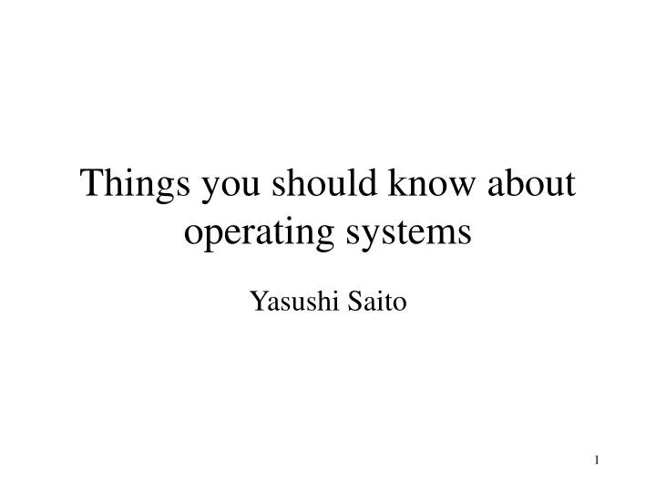 things you should know about operating systems