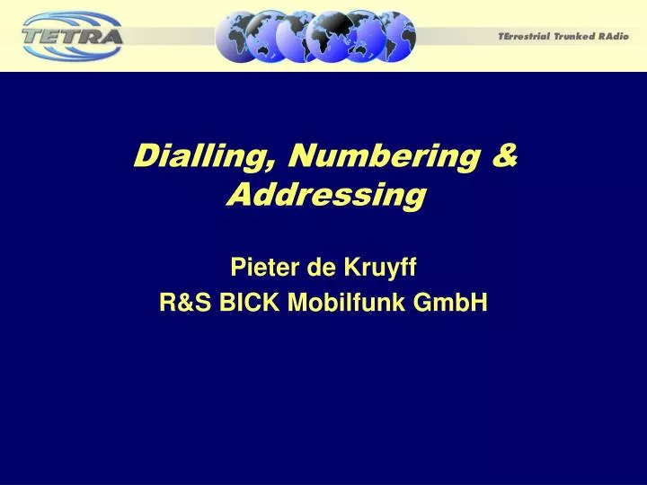 dialling numbering addressing