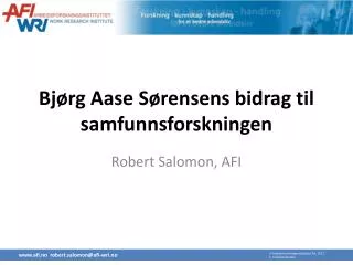 Bjørg Aase Sørensens bidrag til samfunnsforskningen